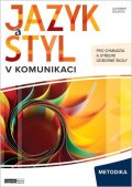 : Jazyk a styl v komunikaci - Metodika