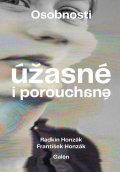 Honzák Radkin: Osobnosti úžasné i porouchané