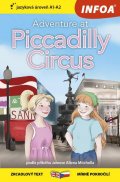 Hughes Lucy: Dobrodružství na Piccadilly Circus / Adventure at Piccadilly Circus - Zrcad