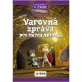 neuveden: Cestovatelé v čase - Varovná zpráva pro Marca Antonia