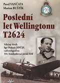 Vančata Pavel: Poslední let Wellingtonu T2624: Válečný deník Sgt Otakara Januje, radiotele