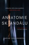 Vaughanová Sarah: Anatomie skandálu