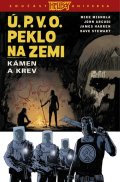 Arcudi John: Ú.P.V.O. Peklo na zemi 11 - Kámen a krev