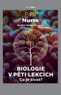 Nurse Paul: Biologie v pěti lekcích - Co je život?