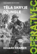 Krainer Eduard: Operativec III. - Těla skryje džungle