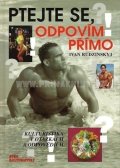 Rudzinskyj Ivan: Ptejte se, odpovím přímo