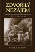 Skřivan, ml. Aleš: Zdvořilý nezájem - Ekonomické a politické zájmy Rakouska-Uherska na Dálném
