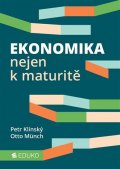 Klínský Petr: Ekonomika nejen k maturitě