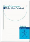 Partyková Vilma: Hladovění pro zdraví