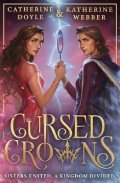 Doyle Catherine: Cursed Crowns (Twin Crowns, Book 2)