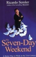 Semler Ricardo: The Seven-Day Weekend