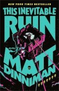 Dinniman Matt: This Inevitable Ruin