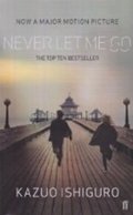 Ishiguro Kazuo: Never Let Me Go (Film Tie In)