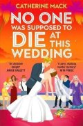 -: No one was Supposed to Die at this Wedding