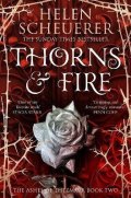 -: Thorns & Fire