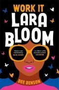 Benson Dee: Work It, Lara Bloom
