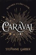Garberová Stephanie: Caraval (anglicky)