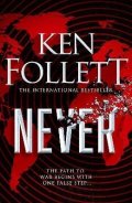 Follett Ken: Never