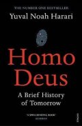 Harari Yuval Noah: Homo Deus : A Brief History of Tomorrow