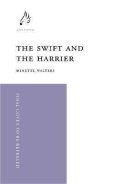 Walters Minette: The Swift and the Harrier