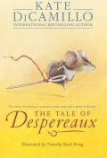 Dicamillo Kate: The Tale of Despereaux