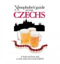 neuveden: The Xenophobe´s Guide to the Czechs