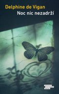 de Vigan Delphine: Noc nic nezadrží