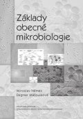 Ondriášová Mária: Základy obecné mikrobiologie