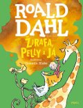 Dahl Roald: Žirafa, Pelly a já