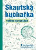 neuveden: Skautská kuchařka – Vaříme na cestách
