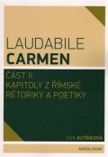 Kuťáková Eva: Laudabile Carmen část II.