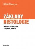 Tonar Zbyněk: Základy histologie