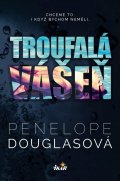 Douglasová Penelope: Troufalá vášeň