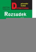 Trpková Kristýna: Rozsudek smrti