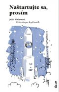 Halamová Júlia: Naštartujte sa, prosím (slovensky)