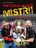 Steinbach Viktor: Viktoria Plzeň - Mistři!