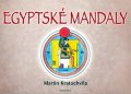 Kratochvíla Martin: Egyptské mandaly
