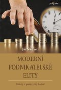 Štaif Jiří: Moderní podnikatelské elity - Metody a perspektivy bádání