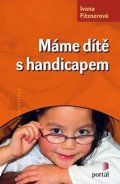 Fitznerová Ivana: Máme dítě s handicapem
