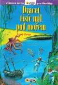 Verne Jules: Dvacet tisíc mil pod mořem - Světová četba pro školáky