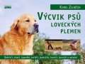Zelníček Karel: Výcvik psů loveckých plemen