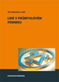 Cienciala Jiří a kolektiv: Lidé v průmyslovém podniku