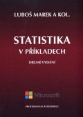 Marek Luboš: Statistika v příkladech