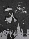 Druvert Héléne: Na výletě s Mary Poppins