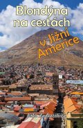 : Blondýna na cestách v Jižní Americe