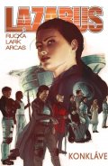 Rucka Greg: Lazarus 3 - Konkláve