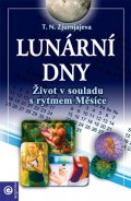 Zjurnjajeva J. N.: Lunární Dny - Život v souladu s rytmem Měsíce