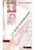 Strombergová Kyra: Zelda a F. Scott Fitzgeraldovi