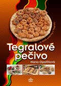 Opatřilová Hana: Tegralové pečivo