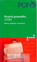 Schareika Helmut: Stručná gramatika latiny